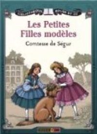 Comtesse De Ségur - Les Petites Filles modèles