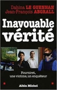 Dahina Le Guennan - Jean Francois Abgrall - Inavouable vérité