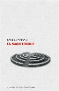 Poul Anderson - La main tendue
