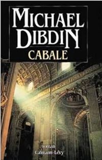 Michael Dibdin - Cabale