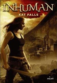 Kat Falls - Inhuman