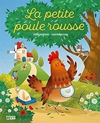 Gaia Bordicchia - La petite poule rousse