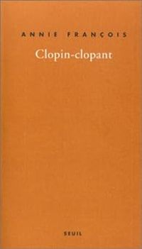 Annie Francois - Clopin-clopant