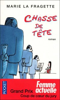 Marie La Fragette - CHASSE DE TETE