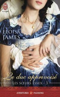 Eloisa James - Le duc apprivoisé