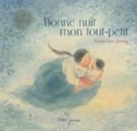 Soon Hee Jeong - Michele Moreau - Bonne nuit mon tout petit