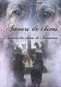 Melanie Baranger - Amours de chiens