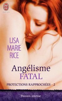 Lisa Marie Rice - Angélisme fatal