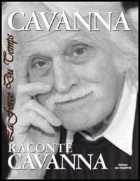 Francois Cavanna - Cavanna raconte Cavanna