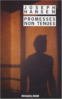 Joseph Hansen - Promesses non tenues