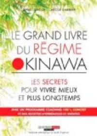 Anne Dufour - Carole Garnier - Le grand livre du régime Okinawa