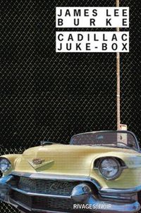 James Lee Burke - Cadillac Juke-Box