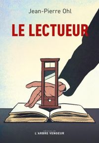 Jean Pierre Ohl - Le lectueur