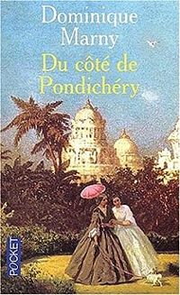 Dominique Marny - Du côté de Pondichéry