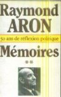 Raymond Aron - Mémoires