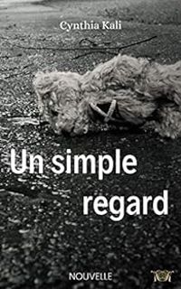 Cynthia Kali - Un simple regard