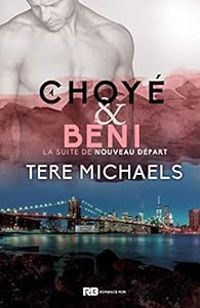 Tere Michaels - Choyé & béni