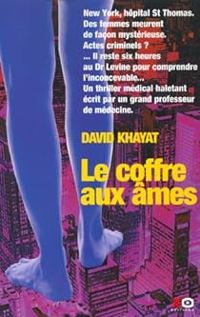 David Khayat - Le Coffre aux âmes