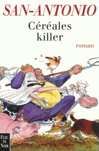 Couverture du livre Céréales killer - Frederic Dard