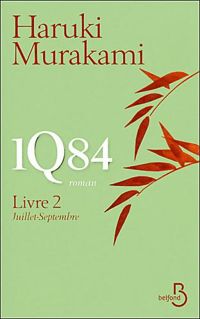 Couverture du livre 1Q84 - Livre 2 - Haruki Murakami