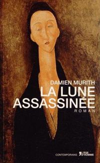 Damien Murith - La lune assassinée