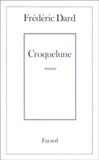 Couverture du livre Croquelune - Frederic Dard
