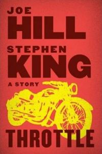 Stephen King - Joe Hill - Throttle