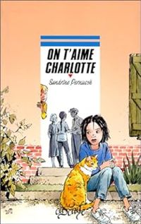 Sandrine Pernusch - On t'aime Charlotte