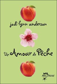 Jodi Lynn Anderson - UN AMOUR DE PECHE T3