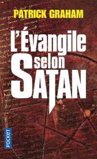 Patrick Graham - L'Evangile Selon Satan 