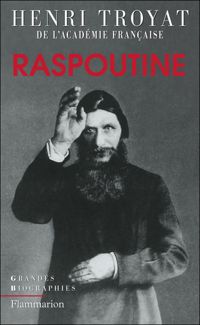 Henri Troyat - Raspoutine