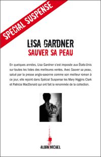 Lisa Gardner - Sauver sa peau