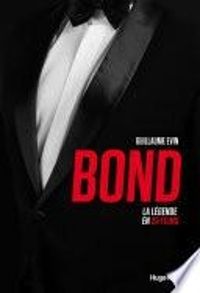 Guillaume Evin - Bond : La légende en 25 films