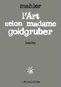 Nicolas Mahler - L' Art selon madame goldgruber