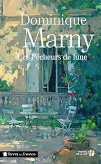 Dominique Marny - Les pêcheurs de lune