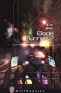 K.w Jeter - Blade runner II
