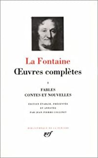 Jean De La Fontaine - La Fontaine : Oeuvres complètes