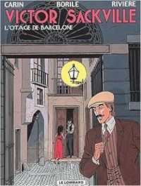 Gabrielle Borile - Francis Carin - Francois Riviere - L'otage de Barcelone