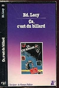 Ed Lacy - Ça, c'est du billard