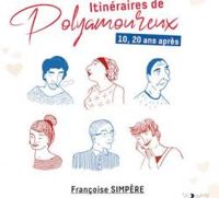 Francoise Simpere - Itinéraires de polyamoureux