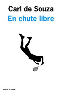 Carl De Souza - En chute libre