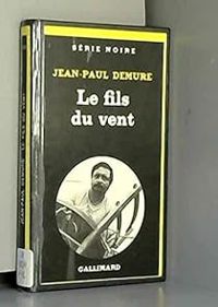 Jean Paul Demure - Le Fils du vent