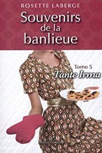 Rosette Laberge - Tante Irma