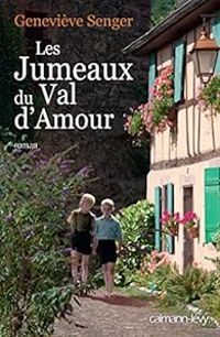 Genevieve Senger - Les jumeaux du Val d'amour