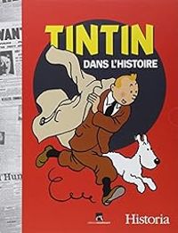  Historia - Tintin dans l'Histoire 