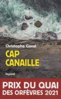 Christophe Gavat - Cap Canaille