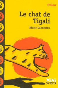 Didier Daeninckx - Antonin Louchard(Illustrations) - Le chat de Tigali