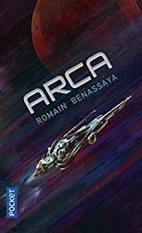 Romain Benassaya - Arca