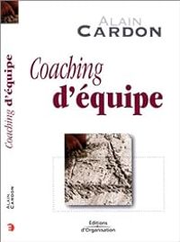 Alain Cardon - Coaching d'équipe