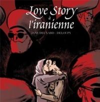 Deloupy - Love Story à L'Iranienne 